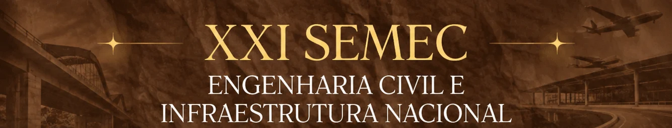 XXI SEMEC — Engenharia Civil e Infraestrutura Nacional